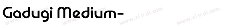 Gadugi Medium字体转换